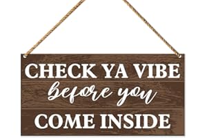 QVUXZ Funny Welcome Sign for Front Door Porch, Home Office Welcome Hello Sign Decor for Wall Decorations, Housewarming Gifts for New House Home Women Men, Check Ya Vibe
