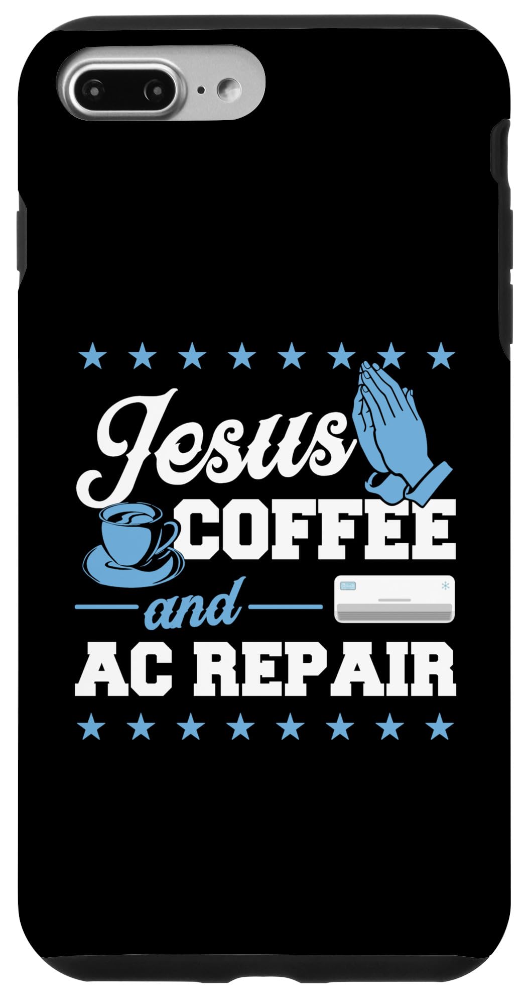 iPhone 7 Plus/8 Plus Jesus Coffee And AC Repair Case