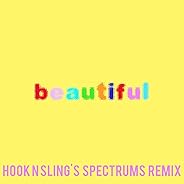 Beautiful (Bazzi vs. Hook N Sling's Spectrums Remix)
