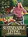 Recipes and Tips for Sustainable Living by Stacy Lyn Harris
