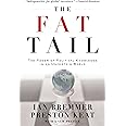The Fat Tail: The Power of Political Knowledge in an Uncertain World (with a New Preface)