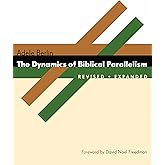 Dynamics of Biblical Parallelism (Biblical Resource Series)