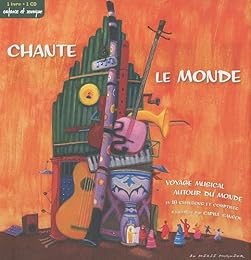 Chante le monde