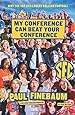 My Conference Can Beat Your Conference: Why the SEC Still Rules College Football