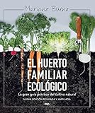 El huerto familiar ecológico (ILUSTRADOS INTEGRAL)