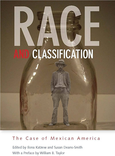 Download Race and Classification: The Case of Mexican America (English Edition) PDF