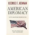 American Diplomacy: Sixtieth-Anniversary Expanded Edition (Walgreen Foundation Lectures)