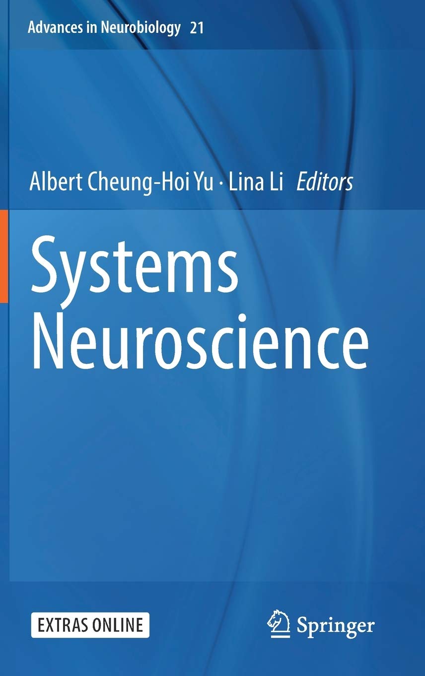 Amazon Systems Neuroscience Advances In Neurobiology 21 Cheung Hoi Yu Albert Li Lina Neuroscience