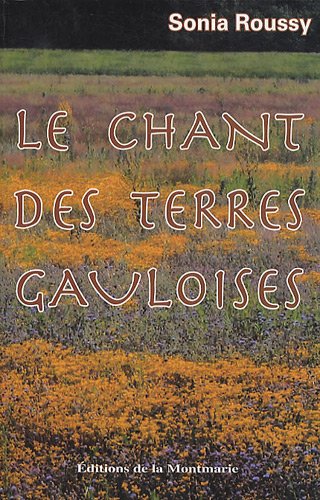 Le  chant des terres gauloises