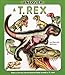 Uncover a T-Rex: An Uncover It Book