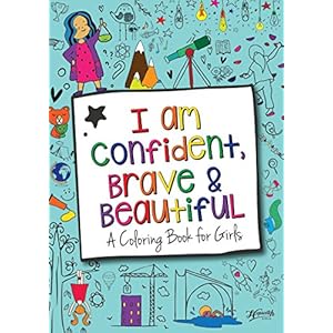 Hopscotch Girls I Am Confident Brave & Beautiful, Inspirational Coloring Books for Kids Ages 4-8 & Up – Kids Coloring Book for Girls 8-12, Empowering Girls Books to Boost Confidence. Kids Color Book