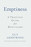Emptiness: A Practical Guide for Meditators