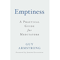 Emptiness: A Practical Guide for Meditators