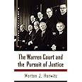 The Warren Court and the Pursuit of Justice (Hill and Wang Critical Issues)