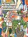 Developing Active Adult Retirement Communities (Uli on the Future) by Diane R. Suchman