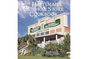 The Hali'imaile General Store Cookbook: Home Cooking from Maui