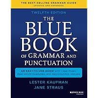 The Blue Book of Grammar and Punctuation: An Easy-to-Use Guide with Clear Rules, Real-World Examples, and Reproducible Quizze