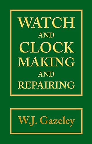 Download Watch and Clock Making and Repairing PDF