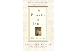The Prayer of Jabez Devotional: Thirty-One Days to Experiencing More of the Blessed Life