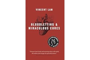 Bloodletting and Miraculous Cures: Stories