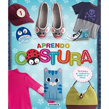 Aprendo Costura. 100 Manualidades