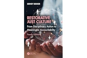 Restorative Just Culture: From Disciplinary Action to Meaningful Accountability