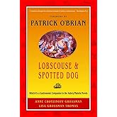 Lobscouse and Spotted Dog: Which It's a Gastronomic Companion to the Aubrey/Maturin Novels