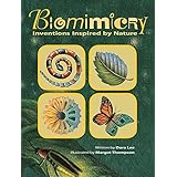 Biomimicry: Inventions Inspired by Nature