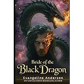 Bride of the Black Dragon (Mated by Flame--Tales of Dragon Shifter Romantasy)