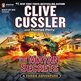 The Mayan Secrets: A Fargo Adventure, Book 5