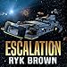 Escalation: The Frontiers Saga Part 2: Rogue Castes