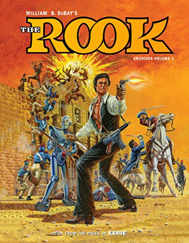 W.B. DuBay's The Rook Archives Volume 1 (William B. Dubay's the Rook Archives) by Bill Dubay