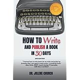 How to Write and Publish a Book in 30 Days