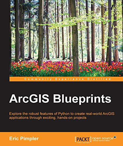 ArcGIS Blueprints by Eric Pimpler