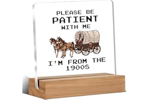 WEZADUK Funny Retro Acrylic Plaque Gifts for Friends Coworkers, Western Gifts for Women Men Besties, I'm From the 1900s Office Desk Signs Decor 4 × 4 Inches