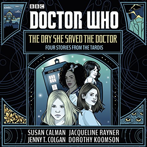 Free Doctor Who: The Day She Saved the Doctor: Four Stories from the TARDIS<br />DOC