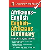 Afrikaans-English, English-Afrikaans Dictionary: With Over