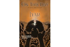 On This Day: Iyar: A Day-by-Day Historical Devotional Based on the Biblical Year