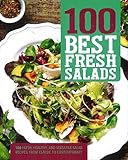 100 Best Fresh Salads by 