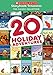20 Holiday Adventures - Scholastic Storybook