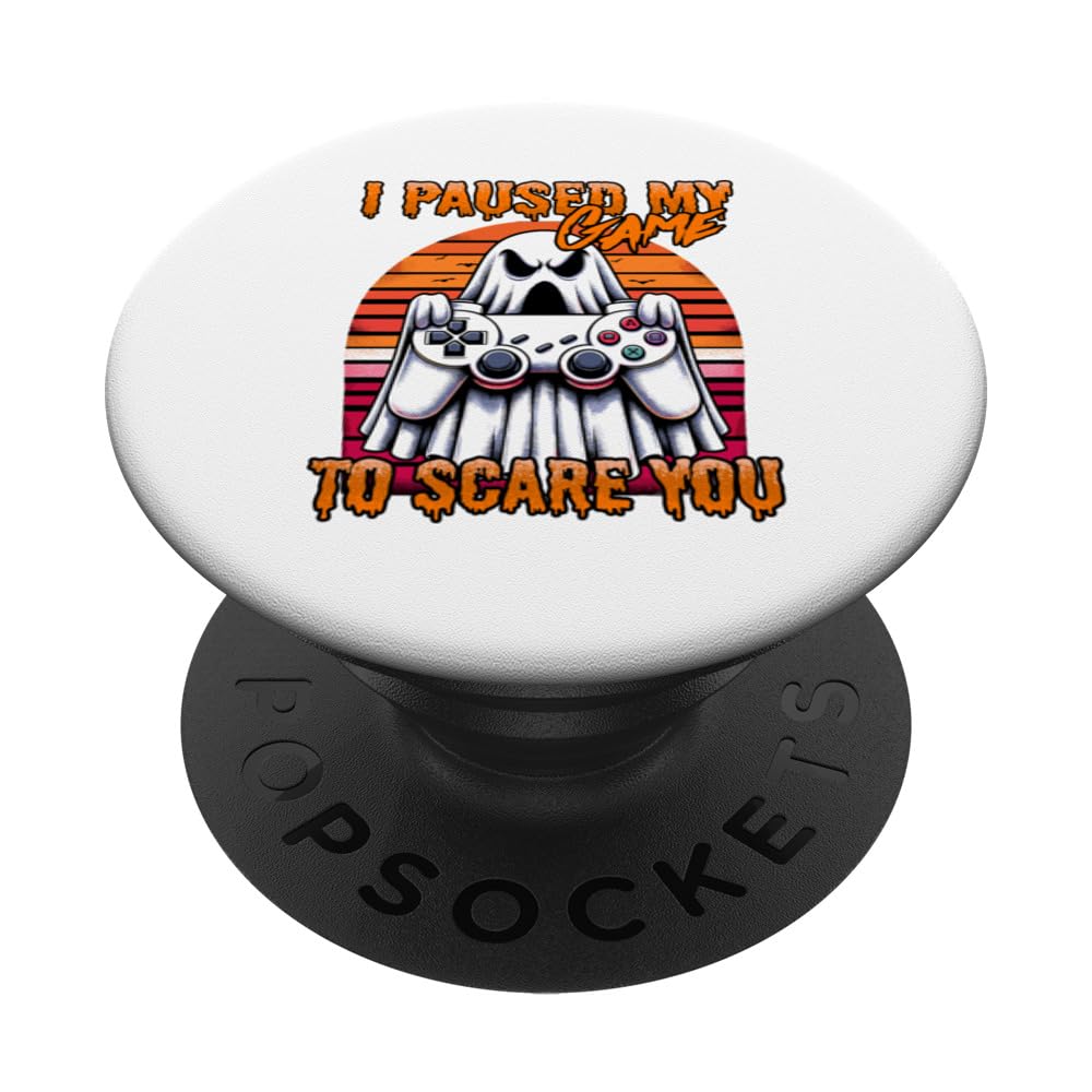 I Paused My Game To Scare You Halloween Gaming PopSockets Swappable PopGrip
