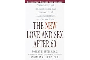 The New Love and Sex After 60: Completely Revised and Updated