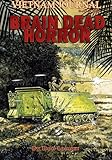 Vietnam Journal Book Eight: Brain Dead Horror by Don Lomax