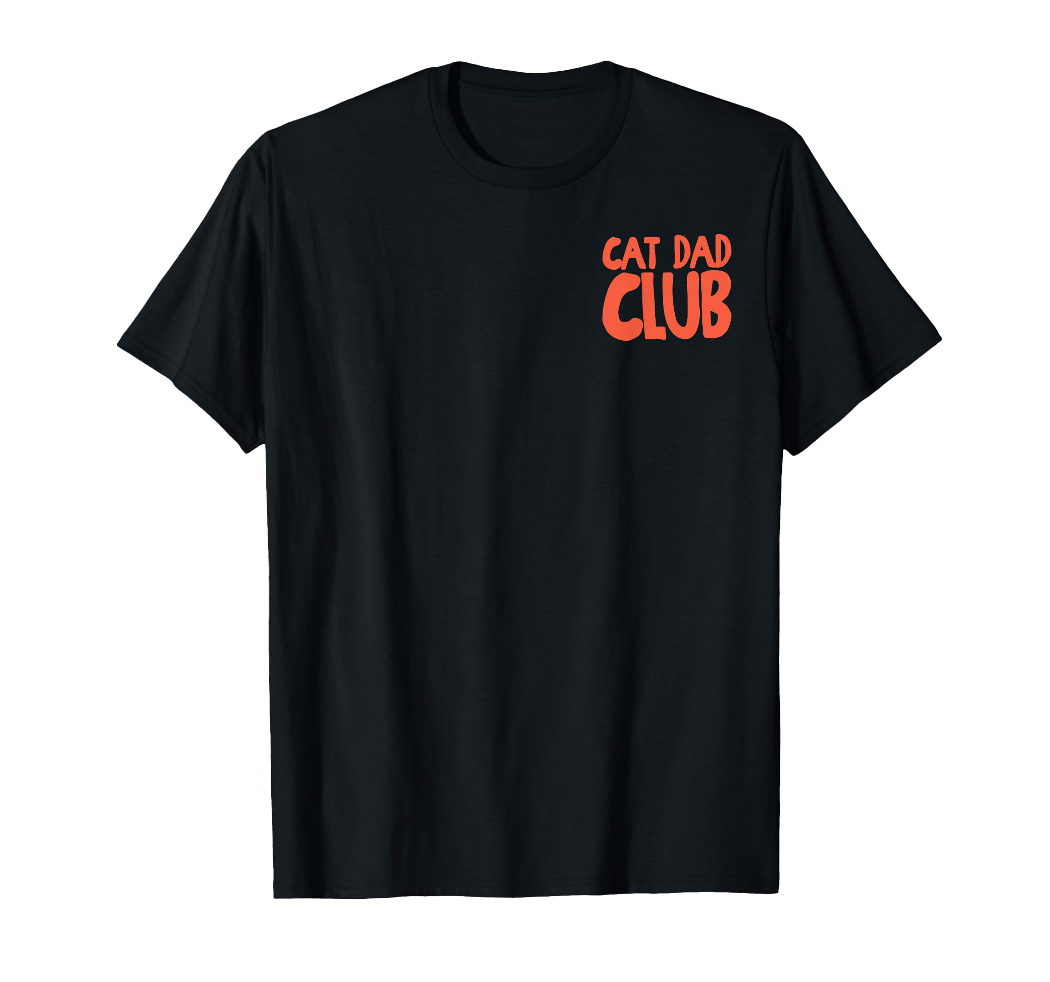 Photo 1 of (2 Sided) Cat Dad Club Life is Better with Cats Father's Day T-Shirt