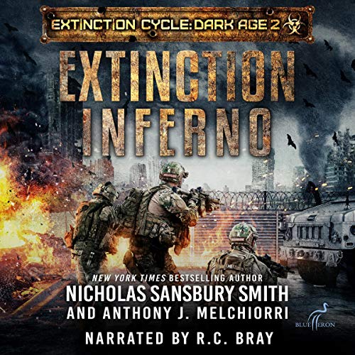Extinction Inferno: Extinction Cycle: Dark Age, Book 2 by Nicholas Sansbury Smith