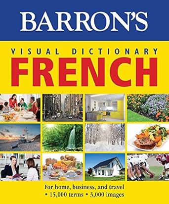 Barron S Visual Dictionary French For Home Business