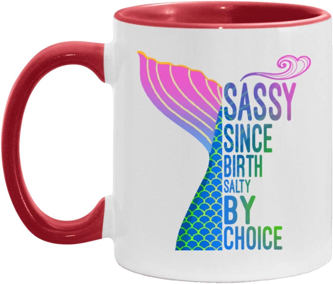 sassy since birth mug