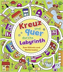 Kreuz Und Quer Durchs Labyrinth : Amazon.de: Bücher