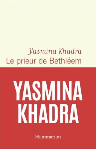 Le prieur de Bethléem