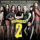 Pitch Perfect 2: Original Motion Picture Soundtrack [LP]